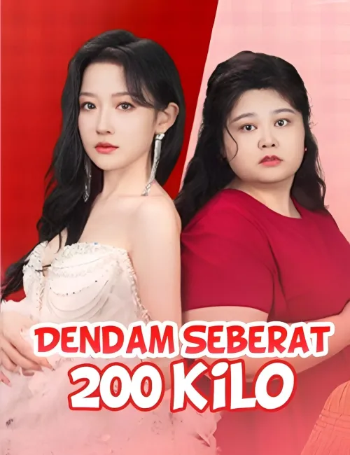 Dendam Seberat 200 Kilo