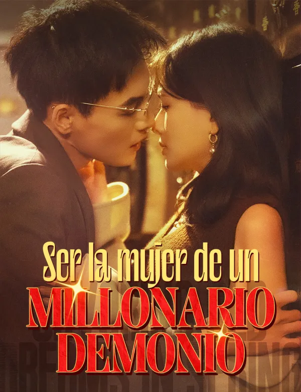 Ser la mujer de un millonario demonio